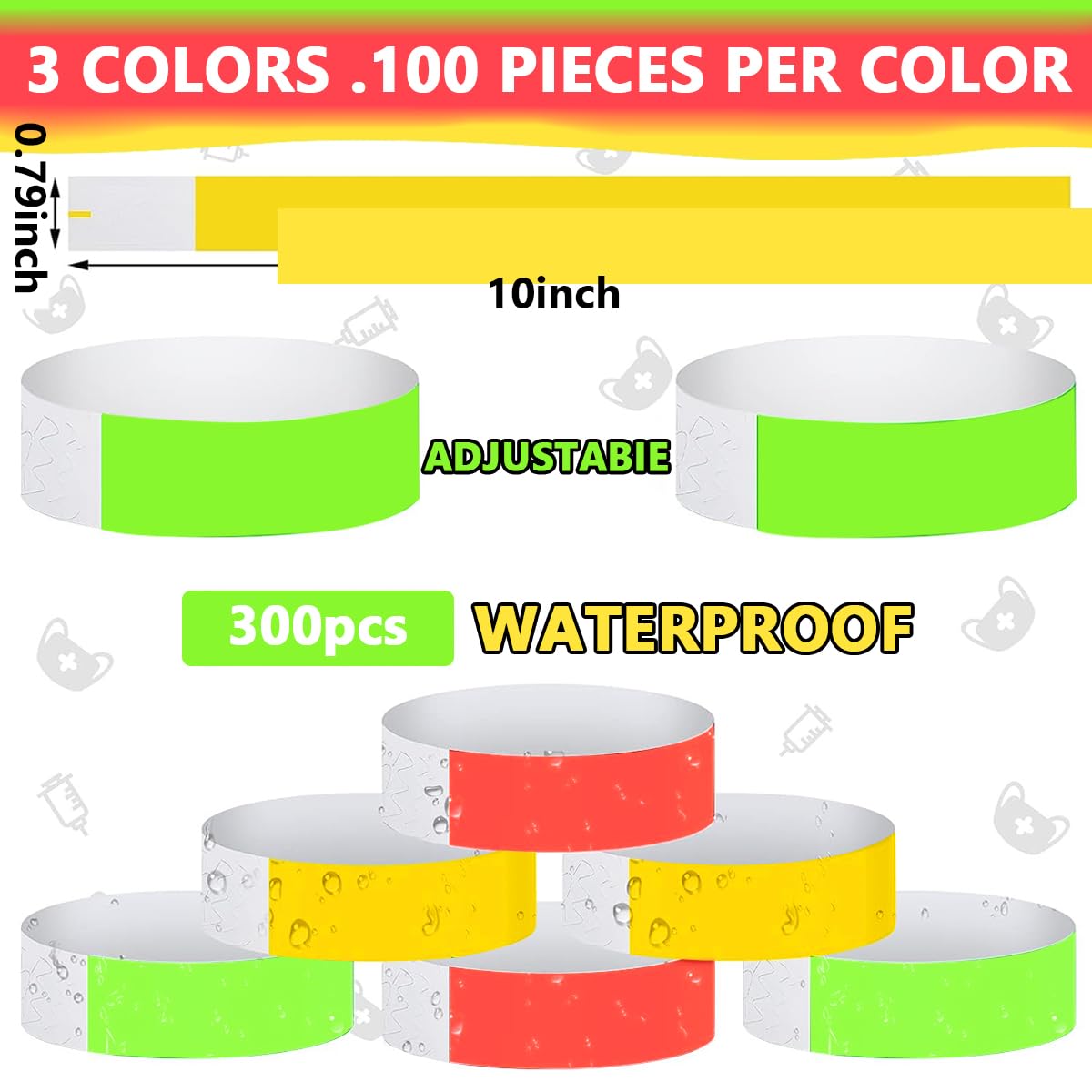 HASTHIP® 300 Counts Waterproof Wrist Band 3 Colors Wrist Band for Marking Adjustable Color Wrist Band for Club, Party, Events, Self-dhesive Closure Color Wrist Loop Strip (Red, Green, Yellow)